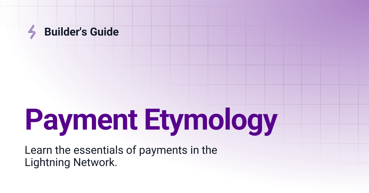 Payment Etymology | Builder's Guide