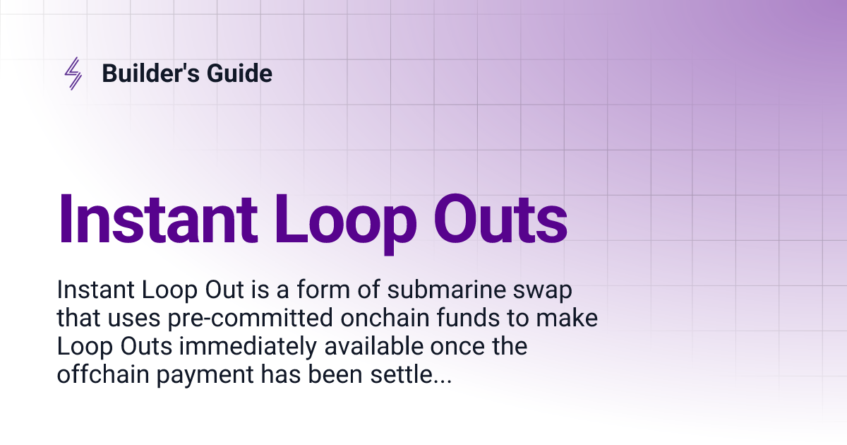 Instant Loop Outs | Builder's Guide
