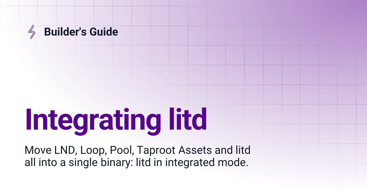 Integrating litd | Builder's Guide